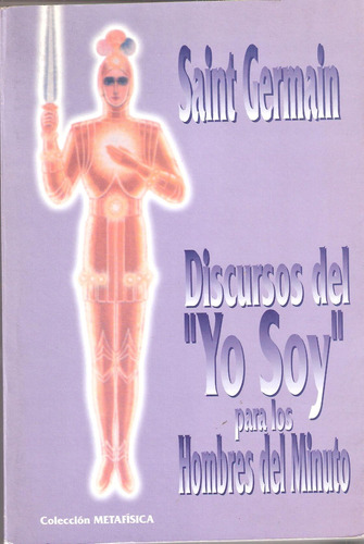 Discursos Del Yo Soy - Saint Germain.-