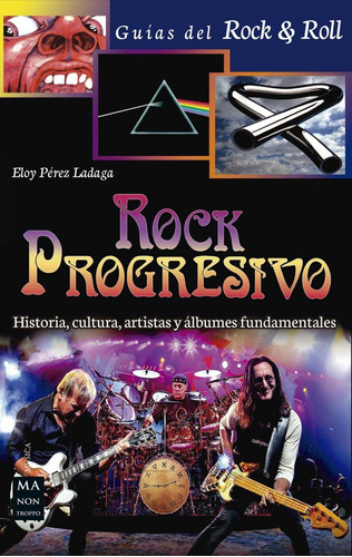 Libro Rock Progresivo.(guías Del Rock & Roll)