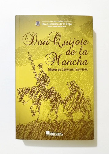 Don Quijote De La Mancha - Miguel De Cervantes / Resumen