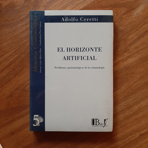 El Horizonte Artificial Adolfo Ceretti