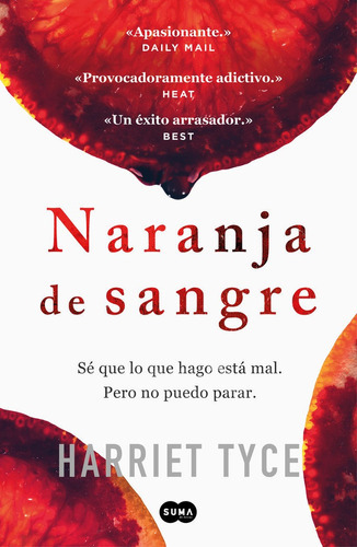 Naranja De Sangre, De Tyce, Harriet. Editorial Suma, Tapa Blanda En Español