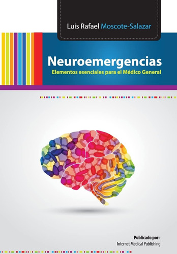 Libro: Neuroemergencias: Elementos Esenciales Para El Médico