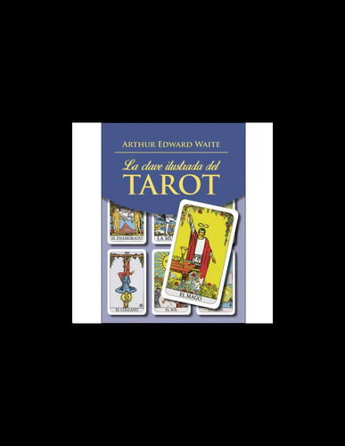 Clave Ilustrada Del Tarot Waite (enviamos)