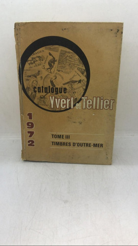 Catalogue Yvert & Tellier Tome 3 -1972 (usado) 