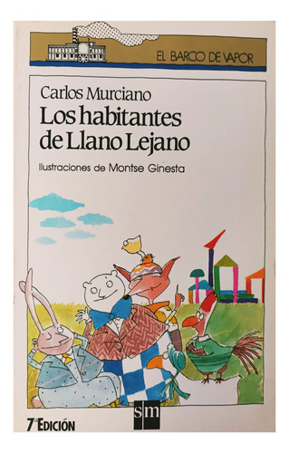 Habitantes Del Llano Lejano, Los