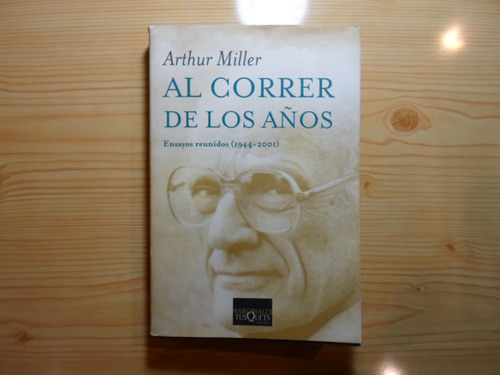 Al Correr De Los Años - Miller Arthur