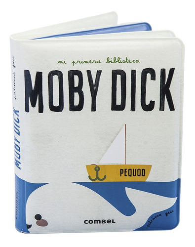 Moby Dick - Libro Para Bebés Combel Lf