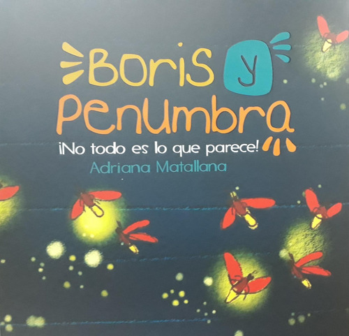 Boris Y Penumbra - Adriana Matallana