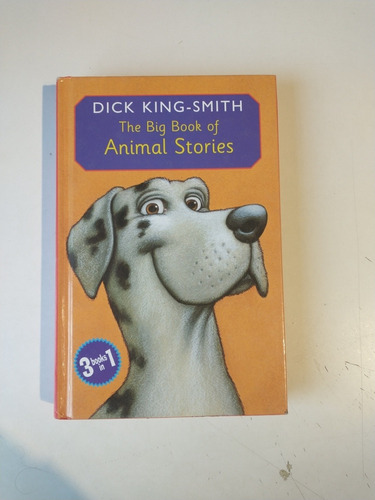 The Big Book Of Animal Stories Dick King Smirh