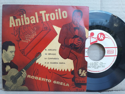 Anibal Troilo - Grela - El Abrojito - Ep De Vinilo - Tango 
