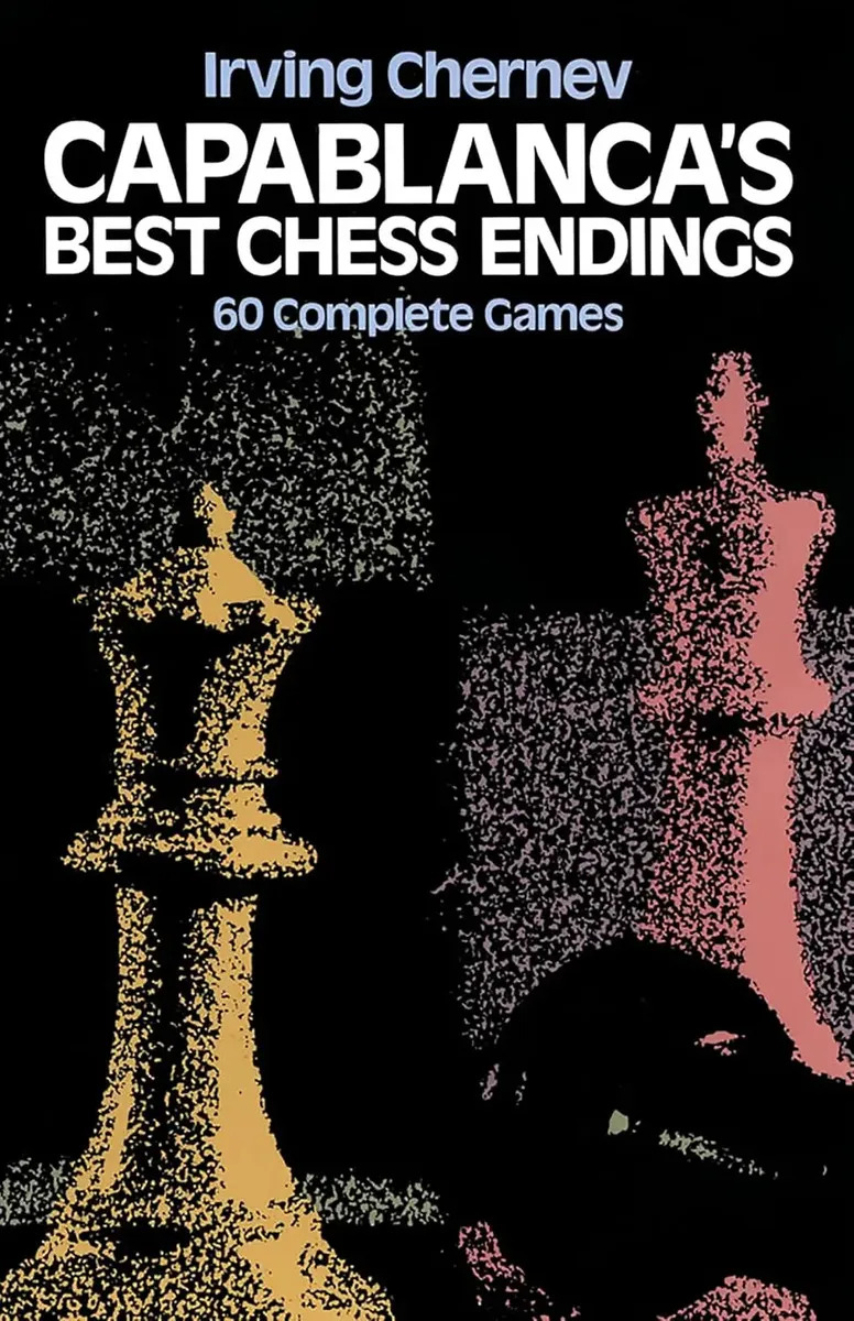 Livro Capablanca's Best Chess Endings: 60 Complete Games