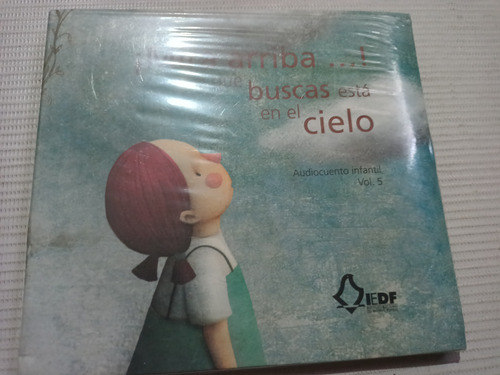 Cd Audiocuento Mira Arriba Lo Que Buscas Nuevo Iedf