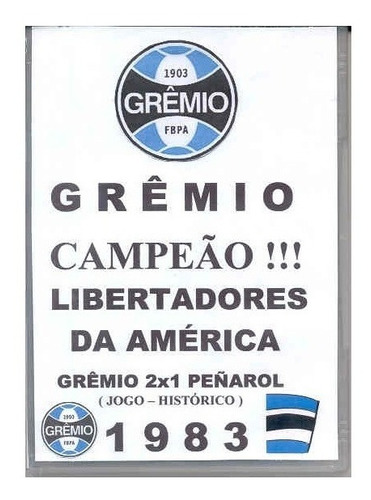 Dvd Hist: Grêmio 2x1 Peñarol ( Final Libert. 1983 ) # Novo 