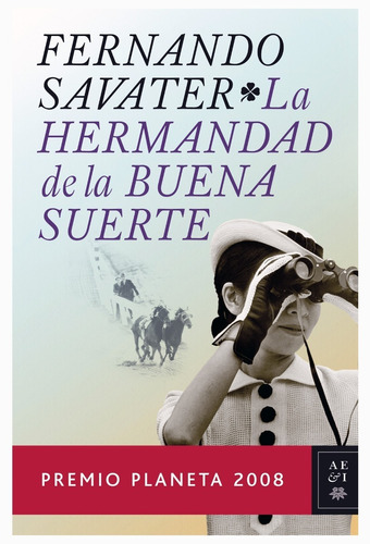 La Hermandad De La Buena Suerte Fernando Savater