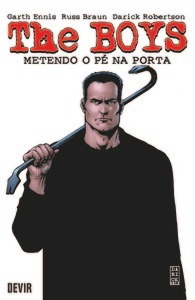 Livro The Boys Volume 12: Metendo O Pé Na Porta