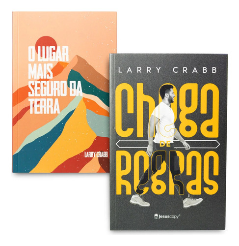 Kit - Chega de Regra e o Lugar mais Seguro da Terra: não tem, de Larry Crabb e., vol. 2. Editora Jesuscopy, capa mole, edição 1 em português, 2022