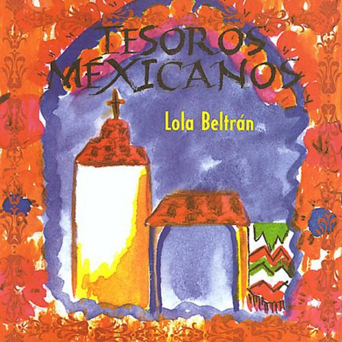 Lola Beltrán Tesoros Mexicanos Cd