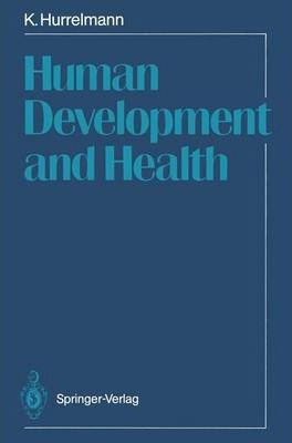 Libro Human Development And Health - Klaus Hurrelmann