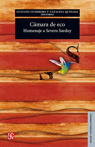 Libro Camara De Eco Homenaje A Severo Sarduy (coleccion Leng