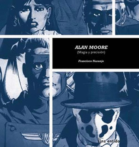 Libro Alan Moore (magia Y Precisión)