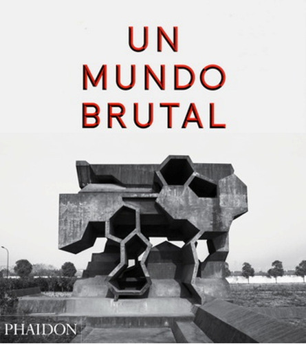 Un Mundo Brutal - Peter Chadwick