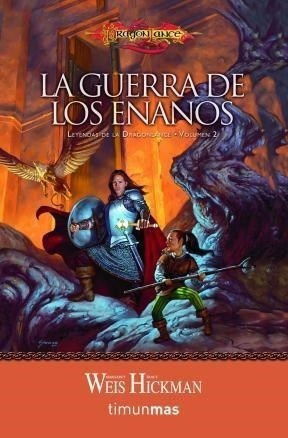 Guerra De Los Enanos (leyendas De La Dragonlance 2) (bolsil