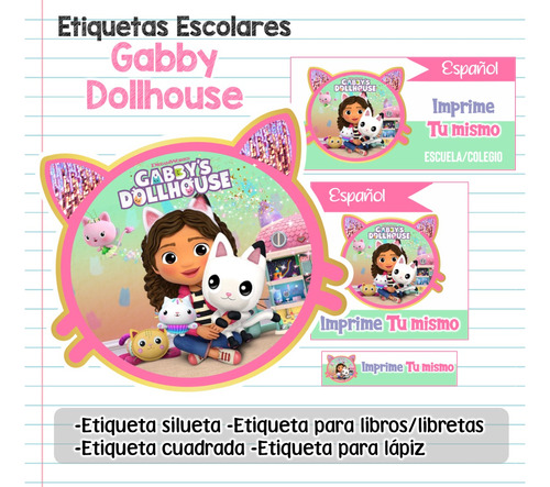 Kit Imprimible Etiqueta Escolares Gabby Y Su Casa De Muñecas