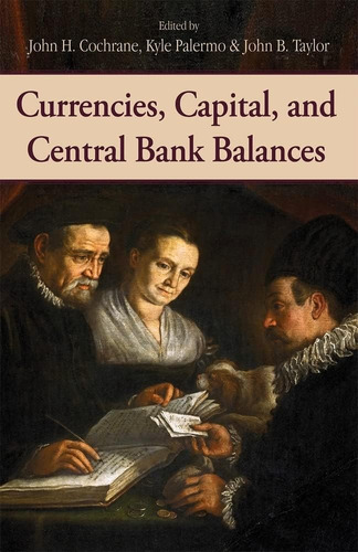 Libro:  Currencies, Capital, And Central Bank Balances (697)