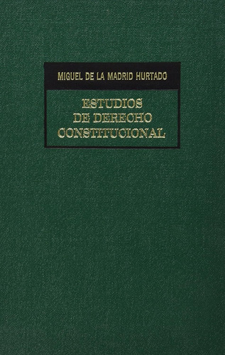 Libro Estudios De Derecho Constitucional Editorial Porrua
