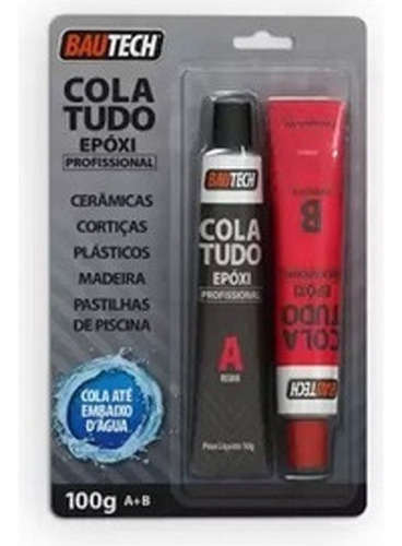 Cola Tudo Cola Até Debaixo Dágua 100g Bautech