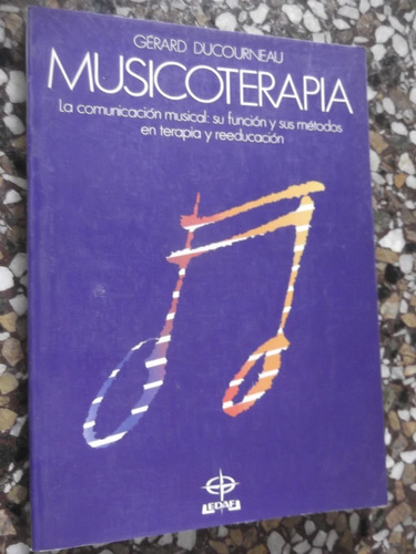 Musicoterapia Comunicacion Musical Terapia Y Reeducacion