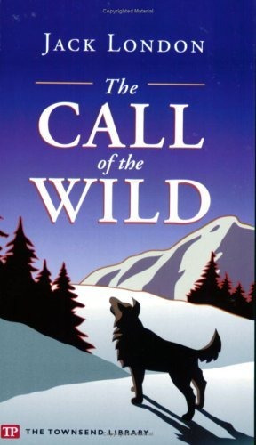 Book : The Call Of The Wild (townsend Library Edition) -...