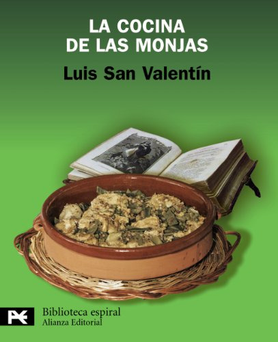 Libro La Cocina De Las Monjas De San Valentín Luis Alianza