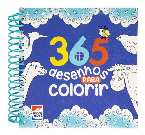 365 Desenhos Para Colorir - Azul, De Happy Books., Vol. Na. Editora Happy Books, Capa Mole Em Português, 2023