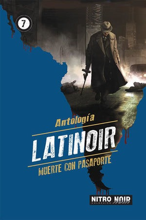 Libro Latinoir Antologia Muerte Con Pasaporte Original