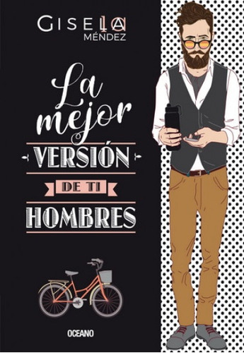 Mejor Version De Ti, La - Hombres - Gisela Mendez