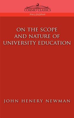 Libro On The Scope Of University Education - Newman, John...