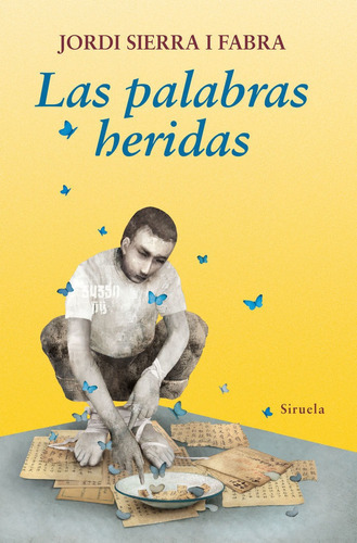 Las palabras heridas, de Sierra I Fabra, Jordi. Editorial SIRUELA, tapa blanda en español