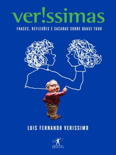 Veríssimas, De Veríssimo, Luis Fernando. Editora Objetiva, Capa Mole, Edição 1ª Edição - 2016 Em Português