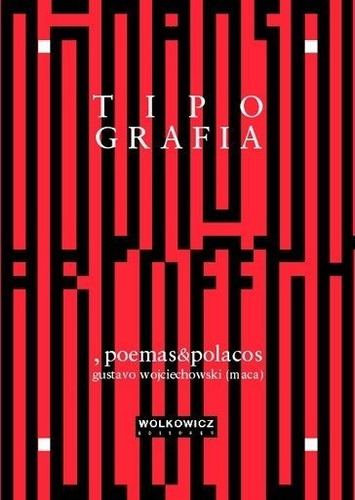 Tipografía, Poemas & Polacos