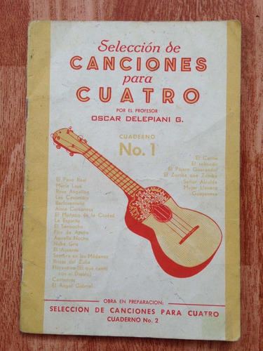 Selección De Canciones Para Cuatro. Oscar Delepiani G.