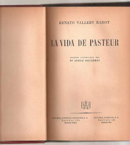 La Vida De Pasteur Renato Vallery Radot Juventud