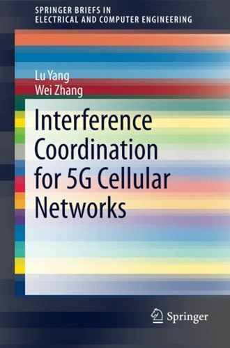 Interference Coordination For 5g Cellular Networks (springer
