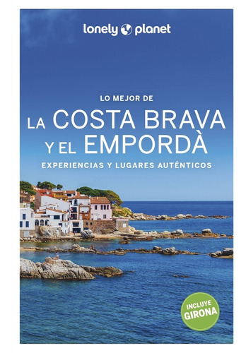 Libro Lo Mejor De La Costa Brava Y El Empordà 2