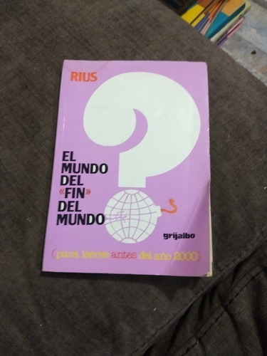 El Mundo Del Fin Del Mundo Rius 