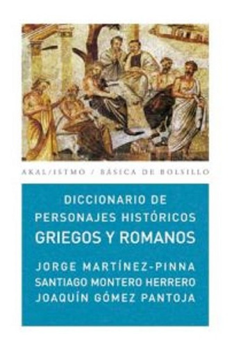 Diccionario De Personajes Históricos Griegos Y Romanos 
