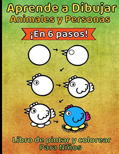 Libro : Aprende A Dibujar Animales Y Personas En 6 Pasos.. 