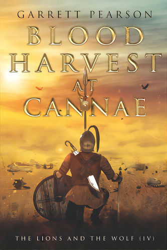 Blood Harvest At Cannae, De Pearson, Garrett. Editorial Lightning Source Inc, Tapa Blanda En Inglés