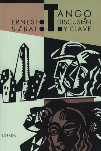 Libro Tango, Discusion Y Clave - Ernesto Sabato