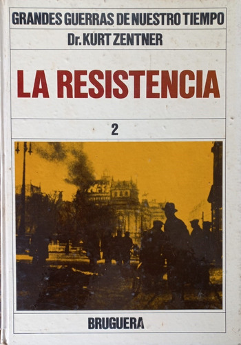 La Resistencia - Tomo 2 - Tapa Dura Bruguera